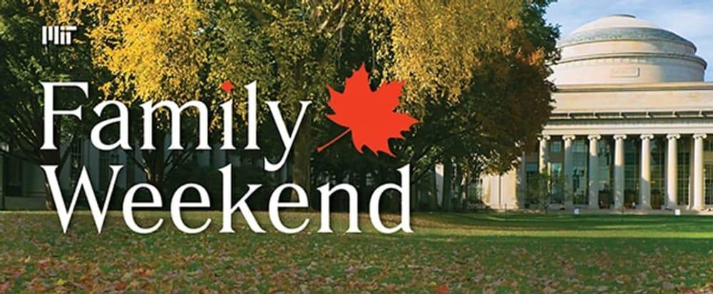 Family Weekend text with oragne Maple Leaf and a fall image of the Great Dome